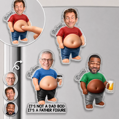 Custom Photo Dad Bod Belly Squishy Acrylic Fridge Magnet - Personalized Father's Day Funny Gifts For Dad, Grandpa