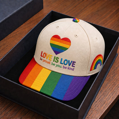 Rainbow Love Is Love Pride Cap – Be Proud Be You Be Kind