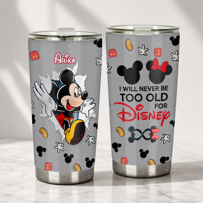 Never Too Old - Personalized Mouse Tumbler