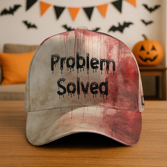 Problem Solved Halloween Hat Horror Funny - Personalized Classic Cap