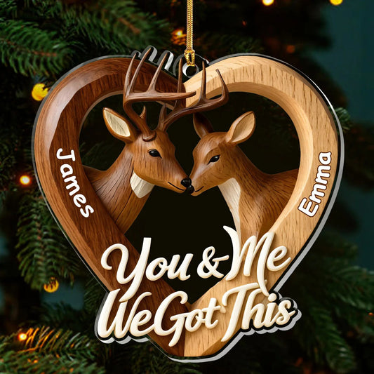 You & Me We Got This – Personalized Custom Shaped Acrylic Ornament