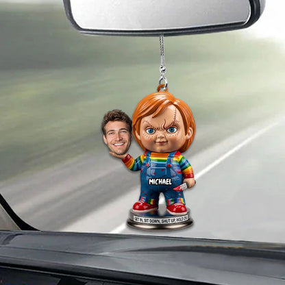 Sit Down Hold On - Personalized Horror Character Car Ornament
