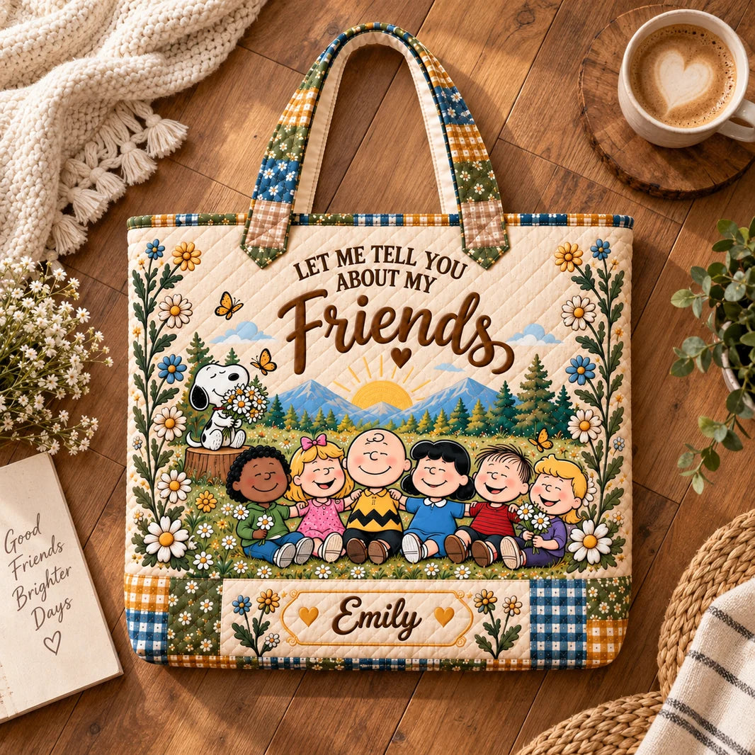 Let Me Tell You About My Friends Gift For Movie Fans - Personalized Quilted Tote Bag